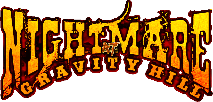 Nightmare at Gravity Hill Haunted Attraction